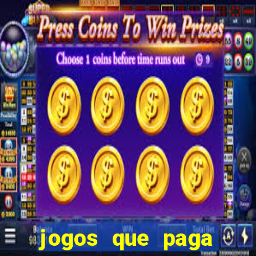 jogos que paga dinheiro sem depositar