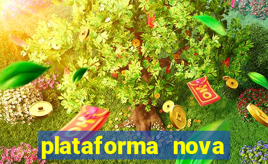 plataforma nova lançada hoje