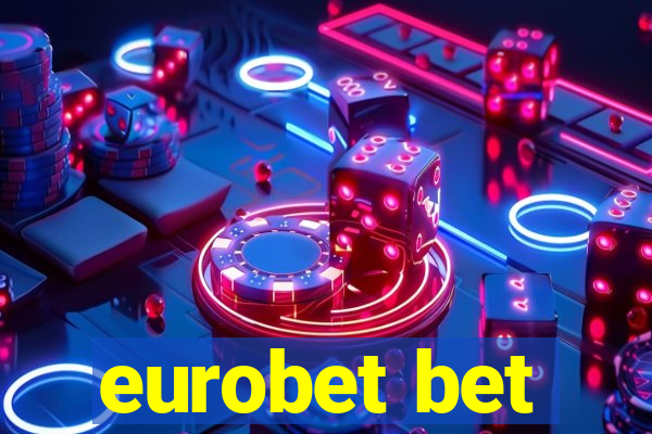 eurobet bet