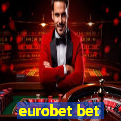 eurobet bet