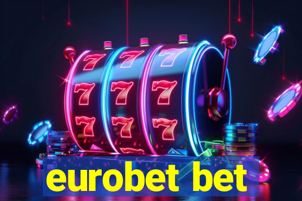 eurobet bet