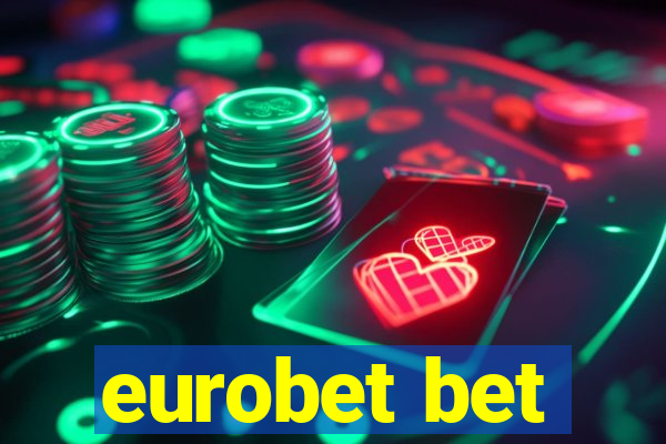 eurobet bet