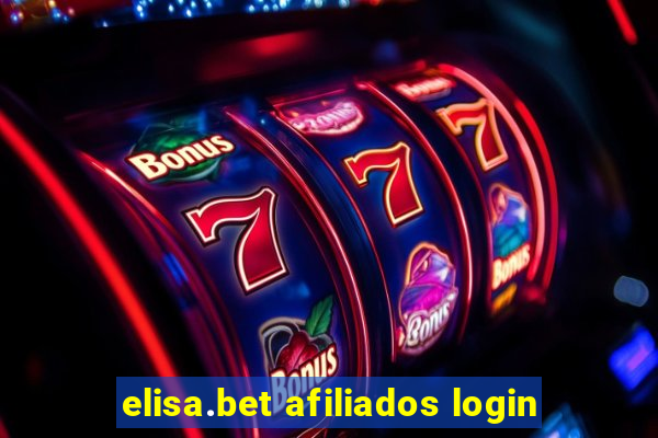 elisa.bet afiliados login