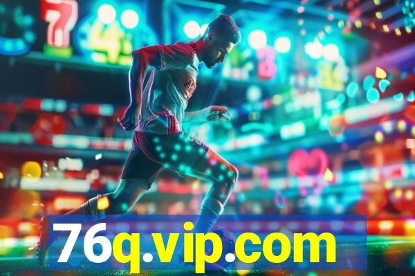 76q.vip.com