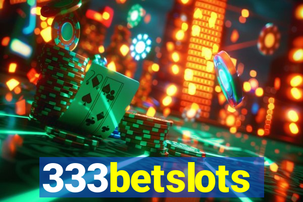 333betslots