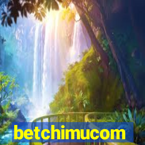 betchimucom