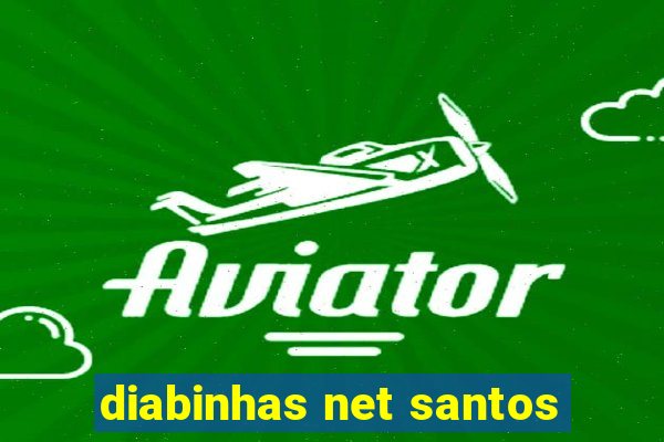 diabinhas net santos