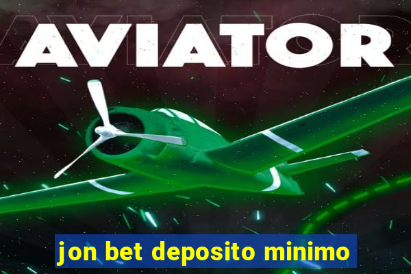 jon bet deposito minimo