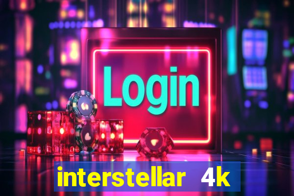 interstellar 4k 60fps download