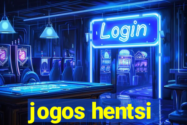 jogos hentsi