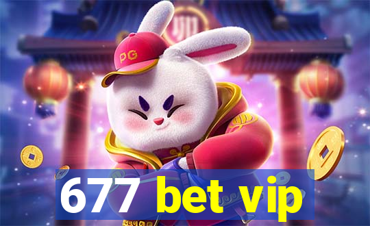 677 bet vip