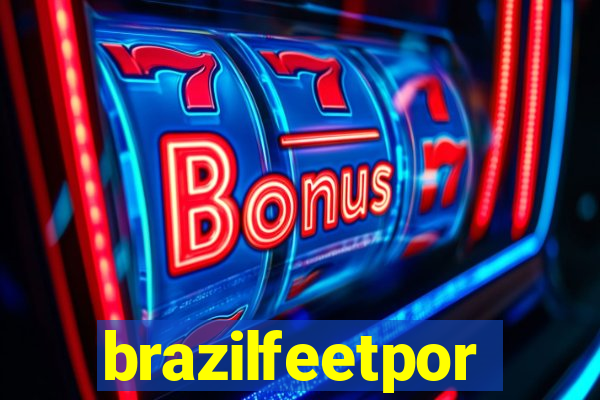 brazilfeetpor