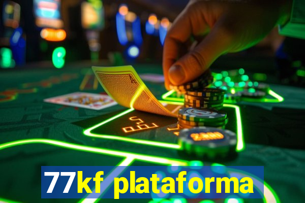 77kf plataforma