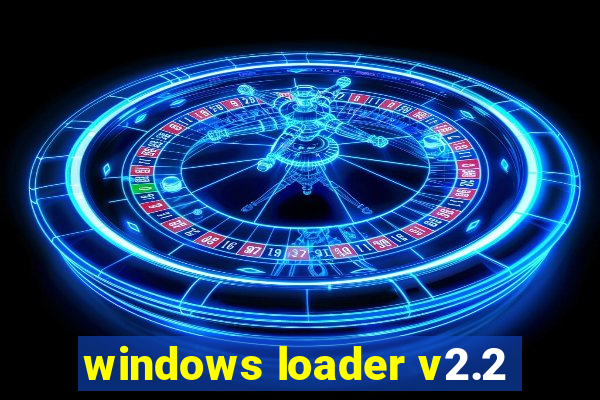 windows loader v2.2