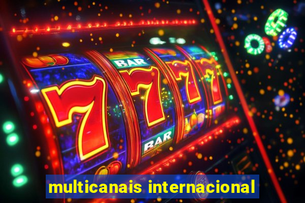 multicanais internacional