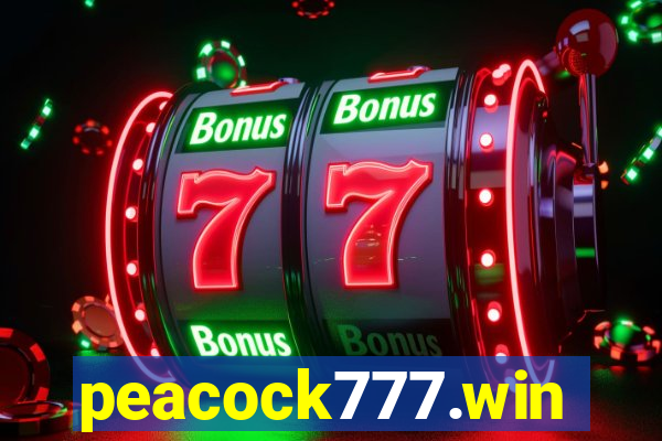 peacock777.win