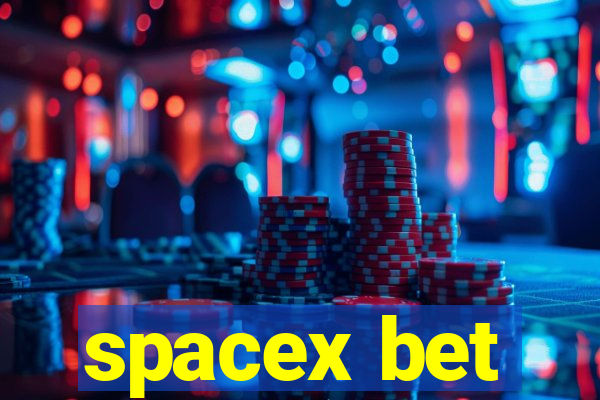 spacex bet