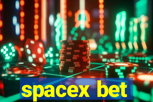 spacex bet