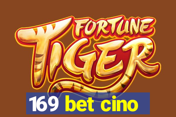 169 bet cino