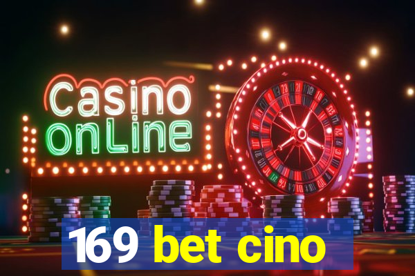 169 bet cino