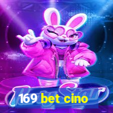 169 bet cino