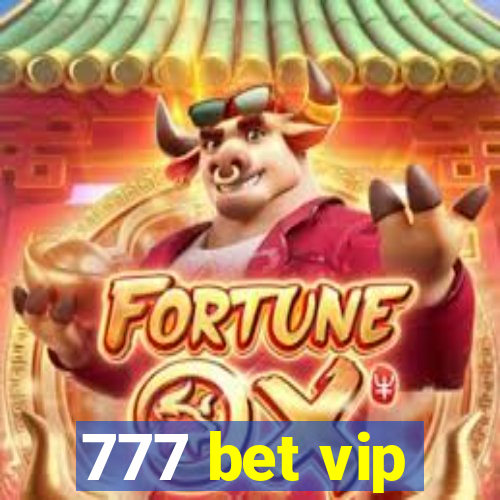 777 bet vip