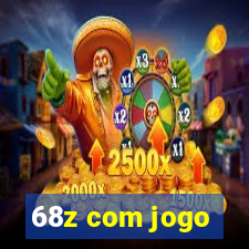 68z com jogo