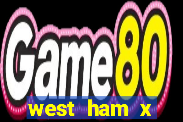 west ham x wolverhampton palpites