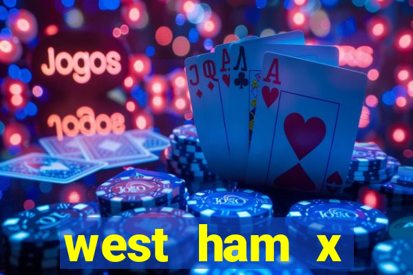 west ham x wolverhampton palpites