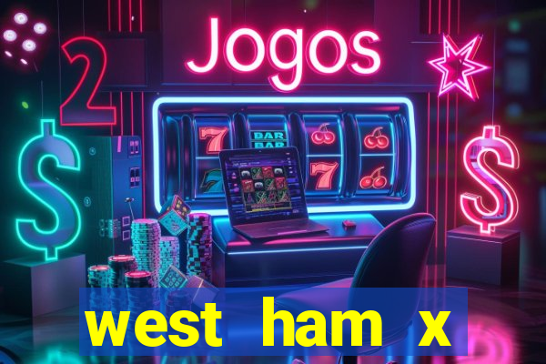 west ham x wolverhampton palpites