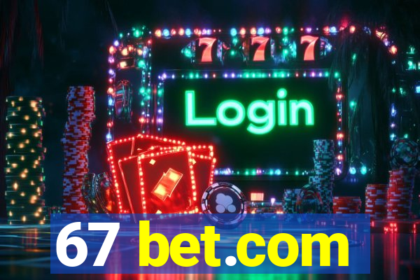 67 bet.com