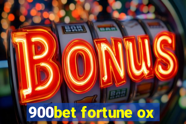 900bet fortune ox