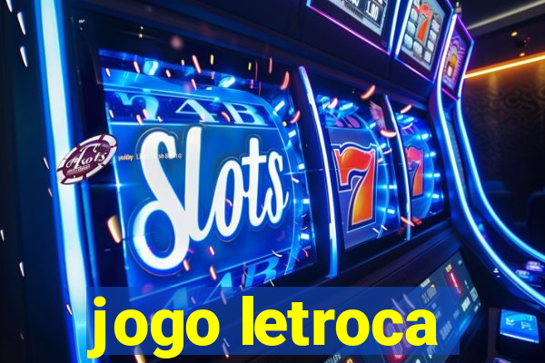 jogo letroca