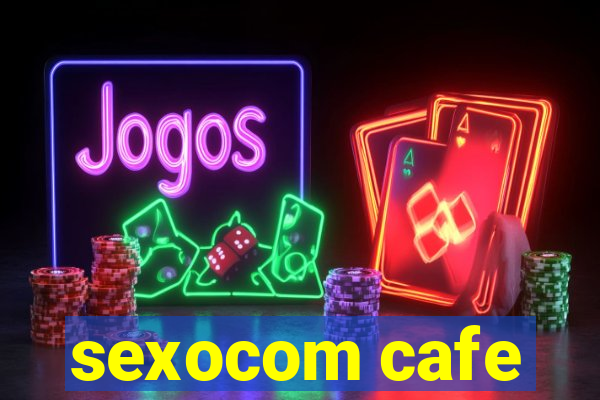 sexocom cafe