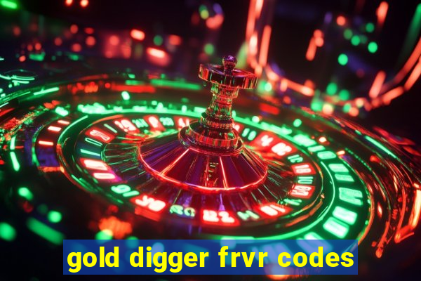 gold digger frvr codes