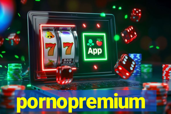 pornopremium