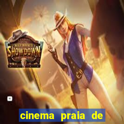 cinema praia de belas shopping