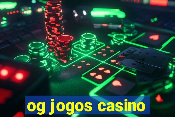 og jogos casino