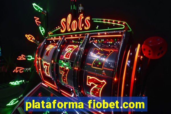 plataforma fiobet.com