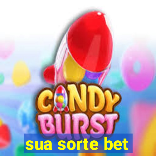 sua sorte bet