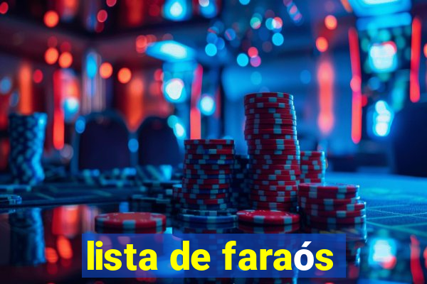 lista de faraós