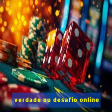 verdade ou desafio online