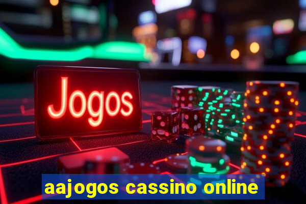 aajogos cassino online