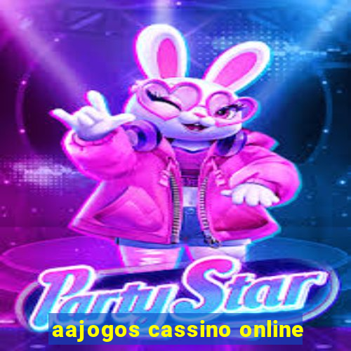 aajogos cassino online