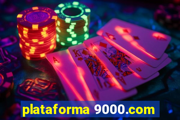 plataforma 9000.com