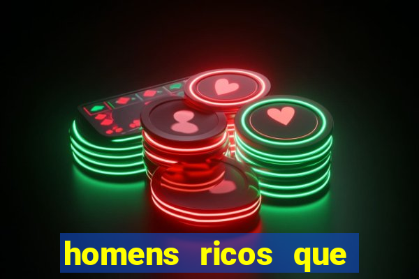 homens ricos que querem bancar whatsapp 2024