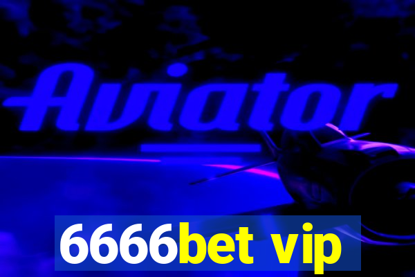 6666bet vip