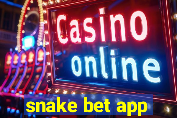 snake bet app