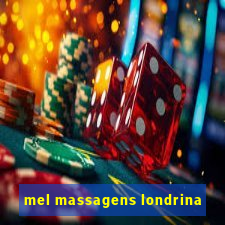 mel massagens londrina