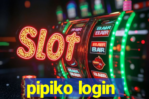 pipiko login